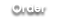 Order
