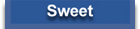 Sweet